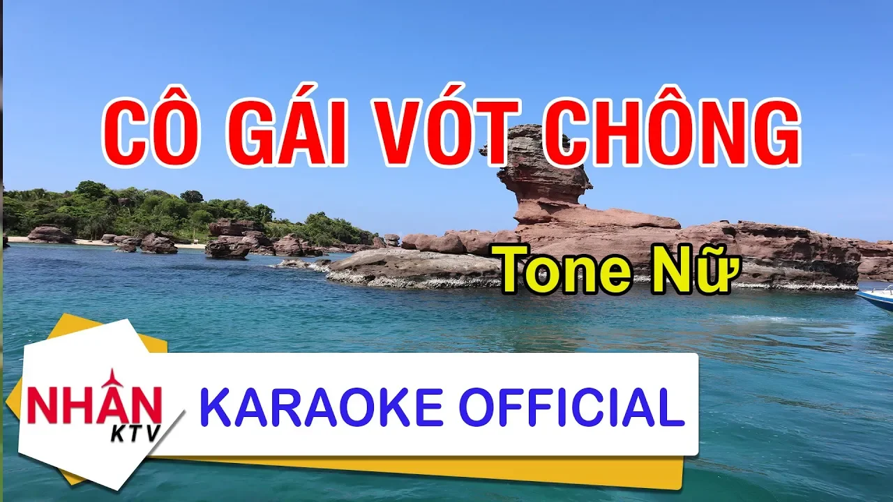 Cô Gái Vót Chông (Karaoke Beat) - Tone Nữ | Nhan KTV