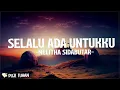 Download Lagu Selalu Ada Untukku - Melitha Sidabutar (Lirik) Lagu Rohani Kristen Terbaru 2024