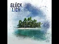 Glücklich