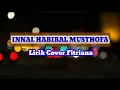 Download Lagu INNAL HABIBAL MUSTHOFA - Cover lirik By Fitriana
