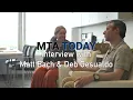 Hear from MTA President Matt Bach and Vice President Deb Gesualdo