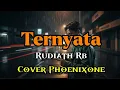 Rudiath – Ternyata | Genre: Pop Rock Malaysia / Power Ballad | Cover phoenixone
