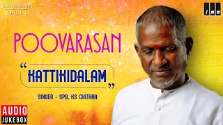 poovarasan movie songs kattikidalaam spb ks chithra karthik ilaiyaraaja official