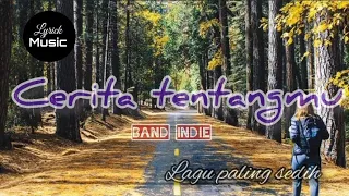 band indie lagu paling sedih cerita tentangmu 