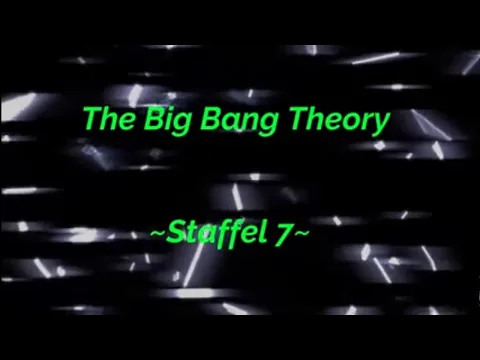 Download MP3 The Big Bang Theory ~Staffel 7~ F 1 - 3 ,tonspur ,einschlafen