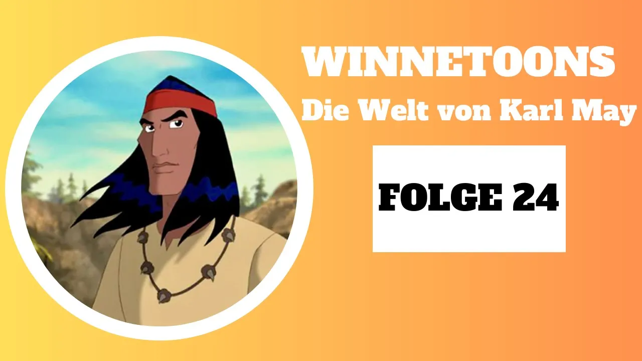 Winnetoons - Die Welt von Karl May | Animation | FOLGE 24 auf Deutsch