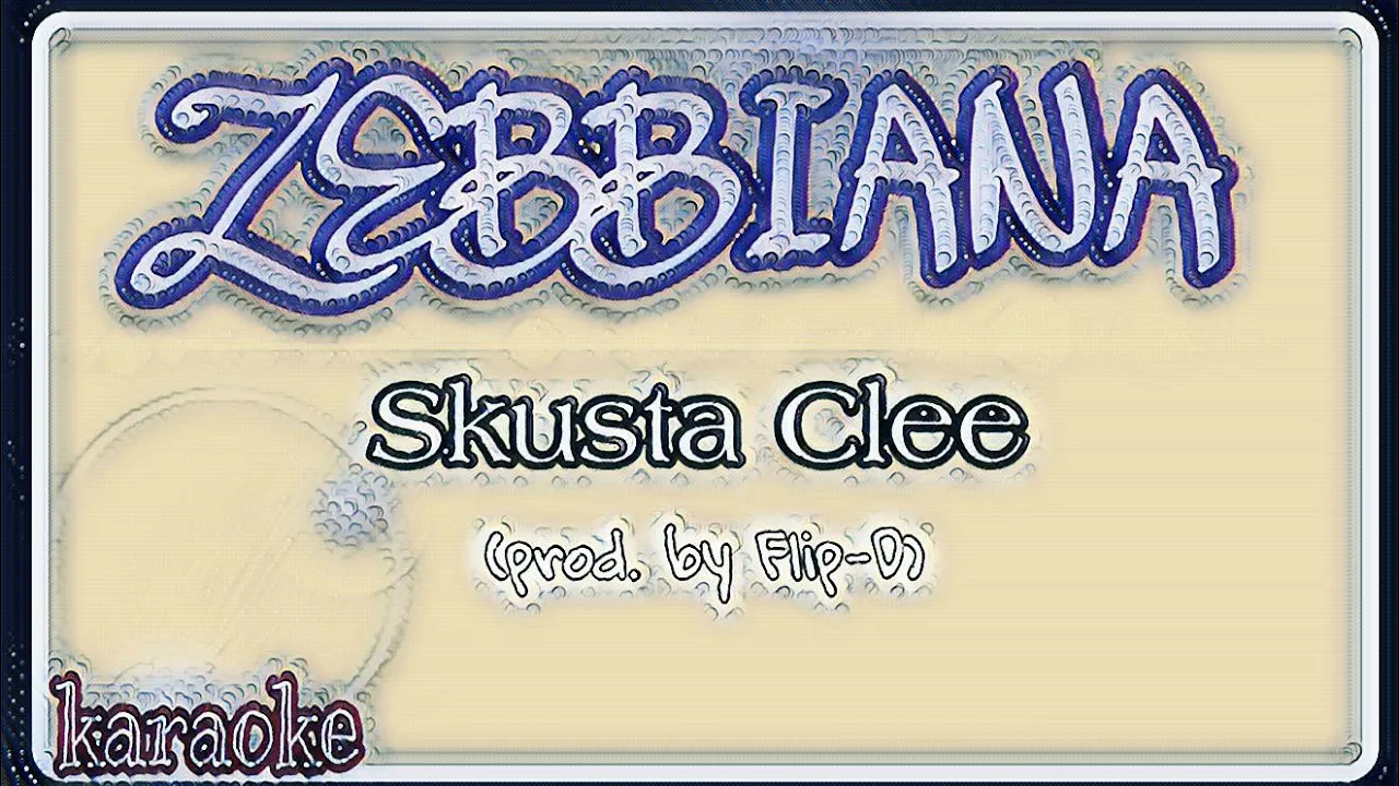 Zebbiana | Skusta Clee | Karaoke song