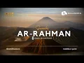 Download Lagu MUROTTAL SURAH AR-RAHMAN | IRAMA ROST - KAMILIN SASTORO