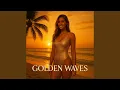 Lagu Golden Waves