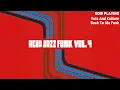Download Lagu The Best Acid Jazz \u0026 Funk Vol. 4 | Feel the Heat of Acid Jazz Funk