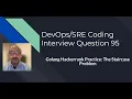 Coding Interview Question 95 Golang Practice with Hackerrank The Staircase Problem