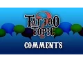 Download Lagu Tattoo Topic  - Comments
