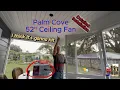 Palm Cove 52-inch Ceiling Fan Detailed Installation