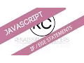 Intro to JavaScript If Else Statements