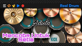 Download Adista - Mencoba Untuk Setia | Real Drum Cover MP3