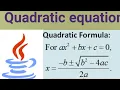 Quadratic equations program in Java find roots of a quadratic equation