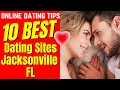 10 TOP Dating Sites Jacksonville FL 2024