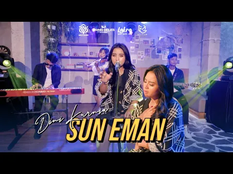 Download MP3 SUN EMAN | Dini Kurnia | hang isun angen biso ambi riko | Official Video