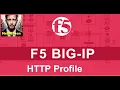 5 HTTP Profile - HTTP Header Insertion and 302 Redirection