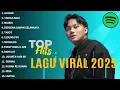 TOP HITS VIRAL 2025! Lagu TikTok \u0026 Spotify Hits Terbaru Bikin Candu! 🎧