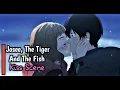 Download Lagu Josee,The Tiger and The Fish Eng Sub (Josee to Tora to Sakana-tachi)| Tsuneo and Josee Kissing Scene