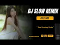 Download Lagu 🎧 DJ SLOW REMIX FULL BASS DENGAN LIRIK SEDIH “DOA DI SETIAP RINDU” 💔