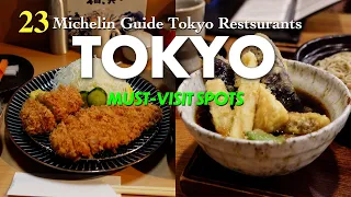 BEST 23 Michelin Guide Tokyo Restaurants 2025 Japan Ultimate Guide