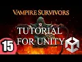 Vampire Survivors in Unity Tutorial Episode 15 Upgrade Menu and Game Pause