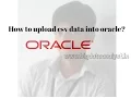 CREATE ORACLE TABLE Import CSV data into Oracle