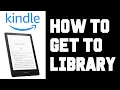 Kindle Paperwhite How To Get To My Library - Kindle Paperwhite Get To Library From Book or Home Page