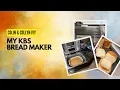 My KBS Bread Maker