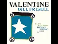 What The World Needs Now Is Love - Bill Frisell