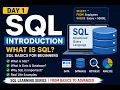 DAY 1 - SQL Introduction What is SQL SQL Basics for Beginners