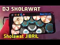 Lagu DJ SHOLAWAT PALING ADEM JIBRIL | REAL DRUM COVER