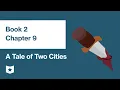 A Tale of Two Cities by Charles Dickens Book 2 Chapter 9