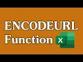 How to Use the ENCODEURL Function in Excel