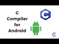 Run C program in Android C compiler for Android mobile Best C IDE