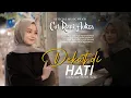 Download Lagu CUT RANI - DEKAT DI HATI (Official Music Video)