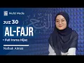 Download Lagu HIJAZ MERDU! Murottal Juz 30 Surah Al-Fajr || Nafisah Almais
