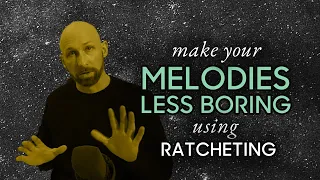 Download Make your melodies less boring using 'ratcheting' MP3