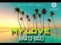 Download Lagu My_Love___JURA (3-DISE),(latest PNG music)2025 single🌴🇵🇬
