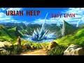 Download Lagu HQ URIAH HEEP - EASY LIVIN Best Version SUPER ENHANCED AUDIO \u0026 lyrics MP3