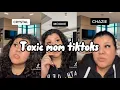 Toxic mom TikToks credit to xmookie on TikTok