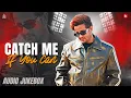 Lagu R Nait | Catch Me If You Can Album ( Audio Jukebox) | Punjabi Songs 2025