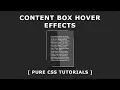 CSS Content Box Hover Effects - Pure CSS Tutorials