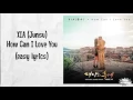 XIA (Junsu) - How Can I Love You Lyrics (easy lyrics)