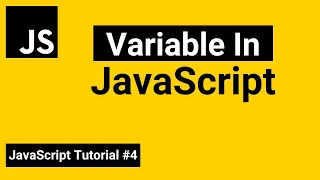 Variables in JavaScript JavaScript Tutorial