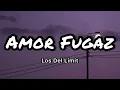Los Del Limit - Amor Fugaz (Letras/Lyrics)