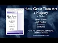 Download Lagu How Great Thou Art \u0026 Majesty (A Medley) - arr. Joel Raney