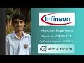 Infineon interview experience Application Engineer 15 22 LPA KLE Placement Aim2crack